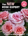 Image for The new rose expert  : the world&#39;s best-selling book on roses