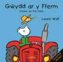 Image for Gwydd ar y Fferm/Goose on the Farm