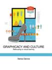 Image for Graphicacy and culture: refocusing on visual learning