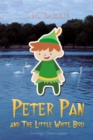 Image for Peter Pan and The Little White Bird