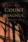 Image for Count Magnus And Other Ghost Stories