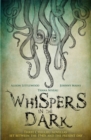 Image for Whispers in the dark  : a Cthulu anthology