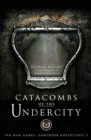 Image for Catacombs of the undercity