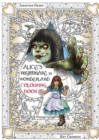 Image for Alice&#39;s Nightmare in Wonderland Colouring Book 2 : Through the Looking-Glass and the Horrors Alice Found There