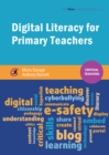 Image for Digital literacy for primary teachers