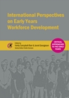 Image for International perspectives on early years workforce development