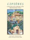 Image for Cipieres: community and landscape in the Alpes-Maritimes, France