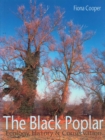 Image for The Black Poplar: History, Ecology, and Conservation