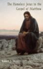 Image for The Homeless Jesus in the Gospel of Matthew