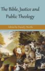 Image for The Bible, Justice and Public Theology