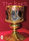 Image for The King&#39;s Chalice