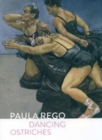 Image for Paula Rego - Dancing Ostriches
