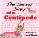 Image for Secret Diary of a Centipede