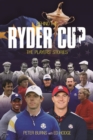 Image for Behind the Ryder Cup  : the players&#39; stories