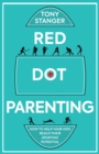 Image for Red dot parenting  : how to help your kids reach their sporting potential