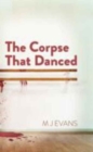 Image for The Corpse That Danced