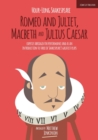 Image for Hour-long ShakespeareVolume II,: Romeo and Juliet, Macbeth, Julius Caesar