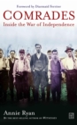 Image for Comrades: inside the War of Independence