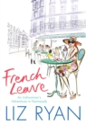 Image for French leave: an Irishwoman&#39;s adventures in Normandy