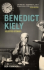 Image for Benedict Kiely: Selected Stories