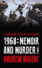 Image for 1968: memoir and murder
