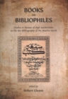 Image for Books and bibliophiles  : studies in honour of Paul Auchterlonie on the bio-bibliography of the Muslim world