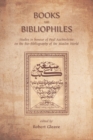 Image for Books and bibliophiles: studies in honour of Paul Auchterlonie on the bio-bibliography of the Muslim world