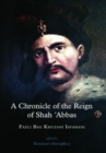 Image for A Chronicle of the Reign of Shah &#39;Abbas Vol 2