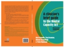 Image for Clinician&#39;s Brief Guide to the Mental Capacity Act (2nd edn)