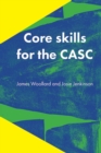 Image for Core skills for the CASC