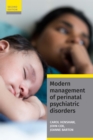 Image for Modern management of perinatal psychiatric disorder