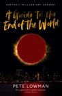 Image for A Guide to the End of the World