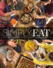 Image for Simply Eat : Everyday Stories of Friendship, Food &amp; Faith