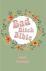 Image for Bad Bitch Bible - Daily Planner