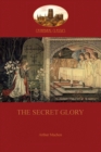 Image for The Secret Glory