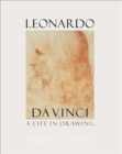 Image for Leonardo da Vinci: A life in drawing