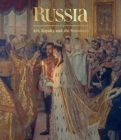 Image for Russia  : art, royalty and the Romanovs