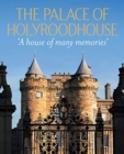 Image for The Palace of Holyroodhouse