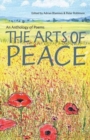 Image for The arts of peace  : an anthology of poetry