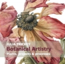 Image for Botanical artistry : Plants, projects and processes