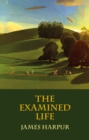 Image for The examined life