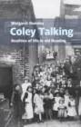 Image for Coley talking  : realities of life in old Reading