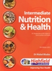 Image for Intermediate nutrition &amp; health  : an introduction to the subject of food, nutrition and health