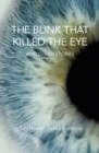 Image for The Blink That Killed the Eye