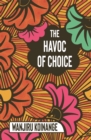Image for The Havoc of Choice