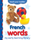 Image for My Early Learning Library: French Words