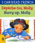Image for Hurry up, Molly =: Depeche-toi, Molly