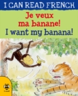 Image for I want my banana! =: Je veux ma banane!