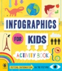 Image for Infographics for Kids  : activity book