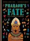 Image for Pharaoh&#39;s fate  : solve the ancient Egyptian mystery